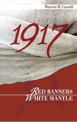 1917 Red Banners, White Mantle  9780931888052 Front Cover