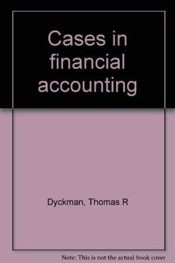 Cases in Financial Accounting Cases in Financial Accounting