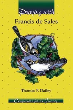 Praying with Francis de Sales  9780932085962 Front Cover