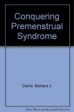 Conquering Pre-Menstrual Syndrome