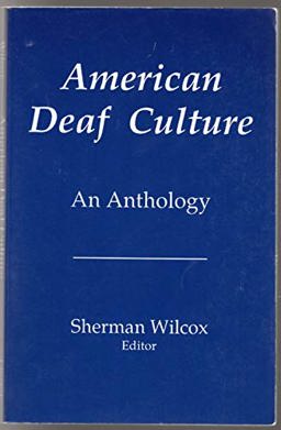 American Deaf Culture : An Anthology 1st 9780932130099 Front Cover