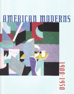 American Moderns, 1900-1950
