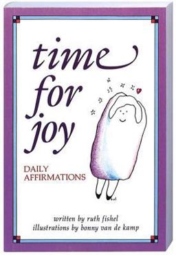 Time for Joy Daily Affirmations  9780932194824 Front Cover