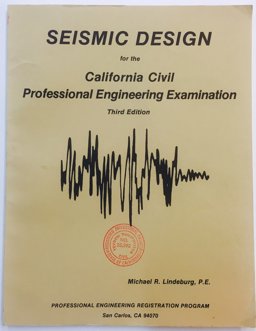 Seismic Design for the Professional Engineering Examination Seismic Design for the Professional Engineering Examination