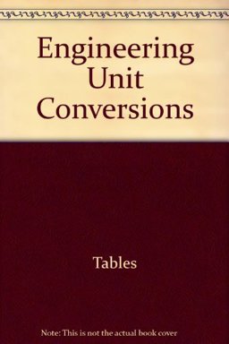 Engineering Unit Conversions Engineering Unit Conversions