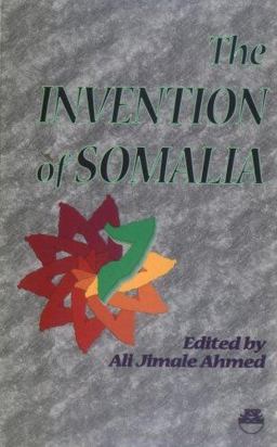 Invention of Somalia  9780932415998 Front Cover