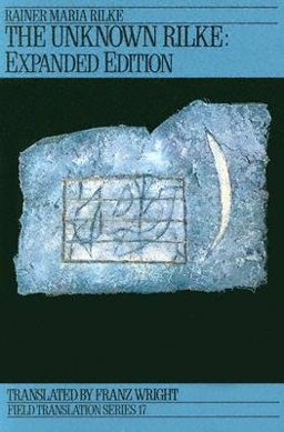 The Unknown Rilke