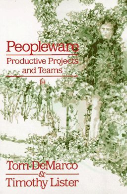 Peopleware Productive Projects and Teams  9780932633057 Front Cover