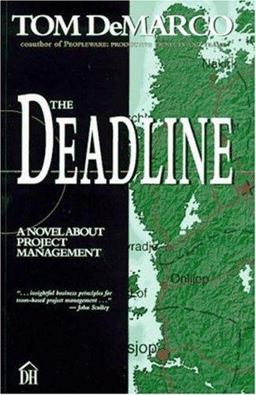 Deadline A Novel about Project Management  9780932633392 Front Cover