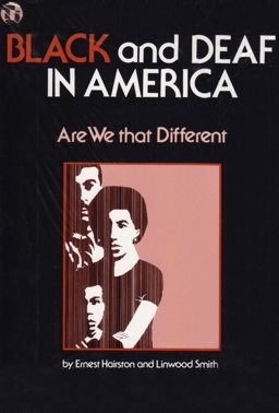 Black and Deaf in America 1st 9780932666185 Front Cover