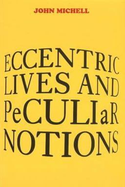 Eccentric Lives and Peculiar Notions