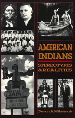 American Indians Stereotypes and Realities  9780932863225 Front Cover