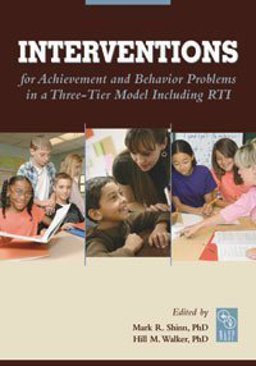 Interventions for Achievement and Behavior Problems in a Three-Tier Model Including RTI  9780932955685 Front Cover