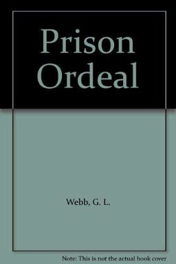 The Prison Ordeal