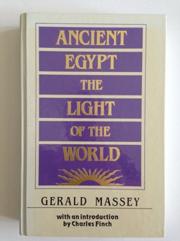 Ancient Egypt the Light of the World