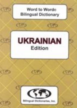 Ukrainian Word to Wordï¿½ Bilingual Dictionary  9780933146259 Front Cover
