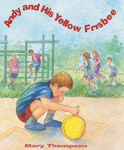 Andy and His Yellow Frisbee  9780933149830 Front Cover