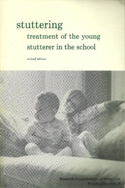 Treatment of the Young Stutterer in the School