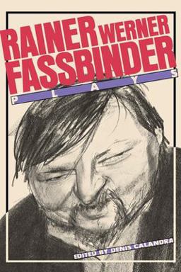Fassbinder: Plays  9780933826823 Front Cover