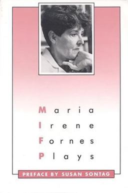 Plays: Maria Irene Fornes  9780933826830 Front Cover