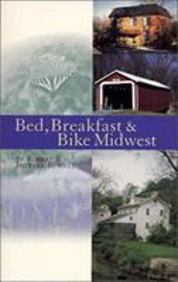 Bed, Breakfast and Bike Midwest