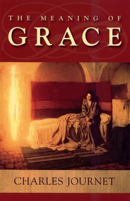 Meaning of Grace  9780933932944 Front Cover