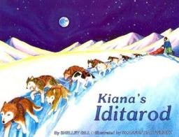 Kiana's Iditarod Kiana's Iditarod