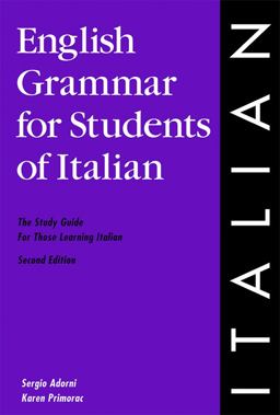 English Grammar for Students of Italian, 2nd Edition The Study Guide for Those Learning Italian 2nd 9780934034203 Front Cover