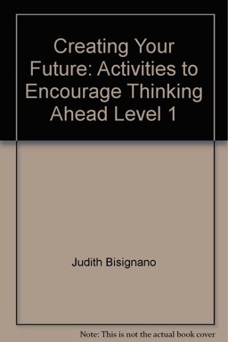 Creating Your Future