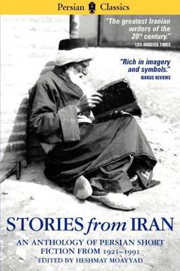 Stories from Iran, 1921-1991 A Chicago Anthology  9780934211338 Front Cover