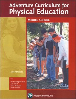 Adventure Curriculum for Physical Education : Middle School  9780934387255 Front Cover