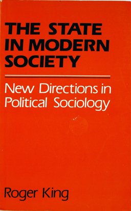 The State in Modern Society The State in Modern Society