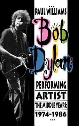 Bob Dylan, Performing Artist