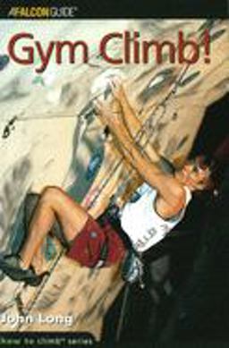 Gym Climb - How to Rock Climb
