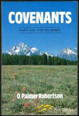 Covenants God's Way with His People  9780934688390 Front Cover