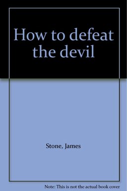 How to Defeat the Devil