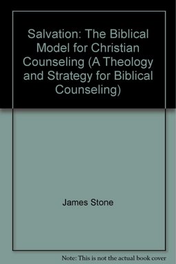 Salvation, a Biblical Model for Counseling