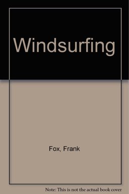 Windsurfing (Wind Surf Ing) to Boardsail