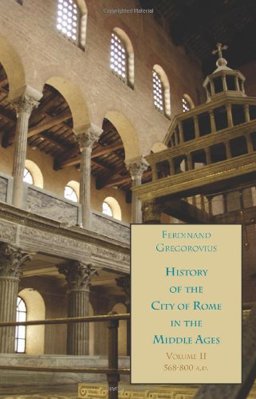 History of the City of Rome in the Middle Ages