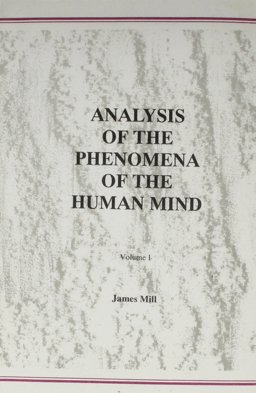 Analysis of the Phenomena of the Human Mind