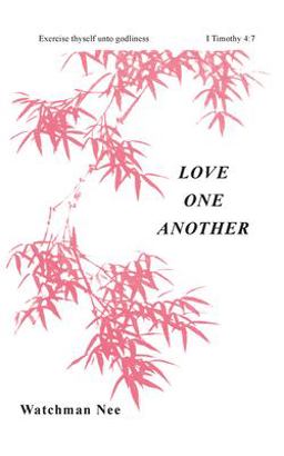 Love One Another  9780935008104 Front Cover