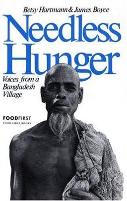 Needless Hunger Voices from a Bangladesh Village 2nd 9780935028034 Front Cover
