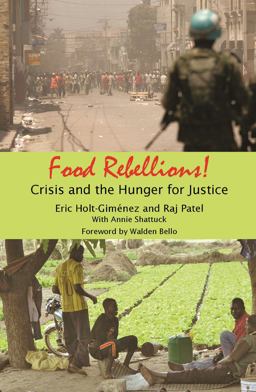 Food Rebellions Crisis and the Hunger for Justice  9780935028348 Front Cover