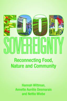 Food Sovereignty Reconnecting Food, Nature and Community  9780935028379 Front Cover