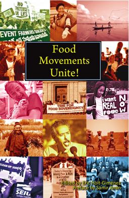 Food Movements Unite!  9780935028386 Front Cover