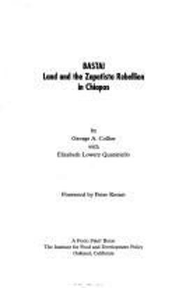 Basta! : Land and the Zapatista Rebellion in Chiapas 1st 9780935028652 Front Cover