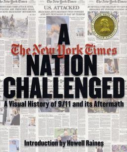 Nation Challenged A Visual History of 9/11 and Its Aftermath  9780935112764 Front Cover