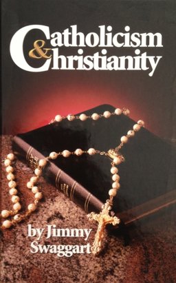 Catholicism and Christianity  9780935113020 Front Cover