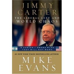 Jimmy Carter The Liberal Left and World Chaos  9780935199338 Front Cover