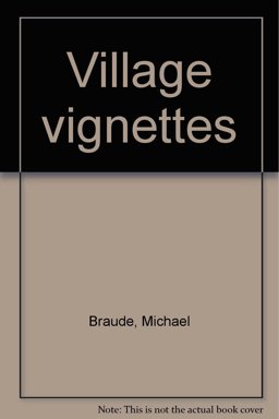 Village Vignettes